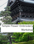 Temple Flower Embroidery Workshop – July 23